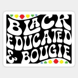 Black Educated & Bougie Shirt Magnet